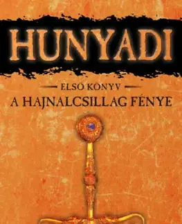Historické romány A Hajnalcsillag fénye - Mór Bán