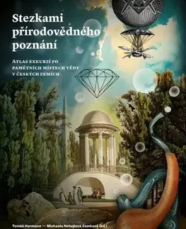Slovensko a Česká republika Stezkami přírodovědného poznání - Michaela Nohejlova Zemkova,Tomáš Hermann