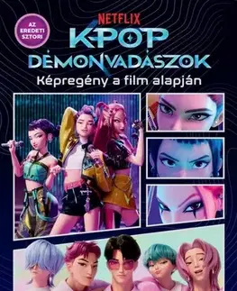 Komiksy K-pop démonvadászok - A hivatalos képregény a film alapján