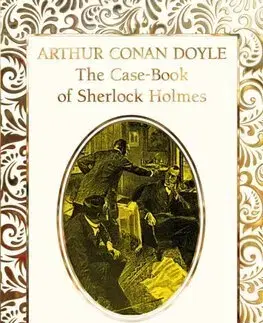 Detektívky, trilery, horory The Case-Book of Sherlock Holmes - Arthur Conan Doyle