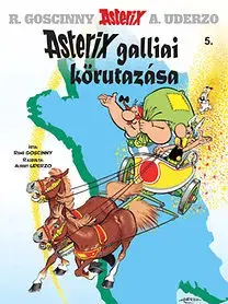 Komiksy Asterix 5. - Asterix galliai körutazása - René Goscinny,Antal Bayer,Albert Uderzo