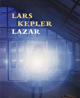 Detektívky, trilery, horory Lazar - Lars Kepler