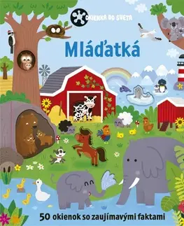 Leporelá, krabičky, puzzle knihy Mláďatká - Okienka do sveta - neuvedený,Karolína Holmanová