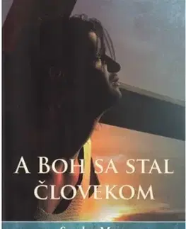 Kresťanstvo A boh sa stal človekom - Sandro Mayer