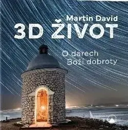 Náboženstvo - ostatné 3D život - Martin David