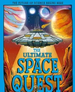 Encyklopédie pre deti a mládež - ostatné The Ultimate Space Quest - Darren Ruddell