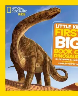 Encyklopédie pre deti a mládež - ostatné Little Kids First Big Book of Dinosaurs - Catherine D. Hughes,Geographic Kids