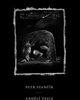 Romantická beletria Andělí vejce - Petr Stančík