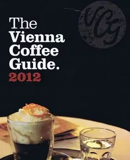 Nápoje - ostatné The Vienna Coffee Guide 2012 - Kolektív autorov