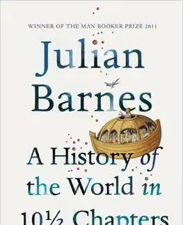 Cudzojazyčná literatúra A History Of The World In 10 1/2 Chapters - Julian Barnes