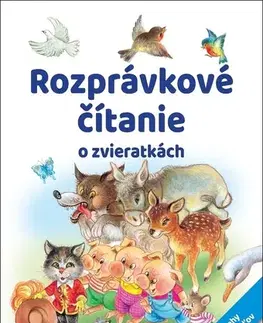 Rozprávky Rozprávkové čítanie o zvieratkách