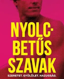 Erotická beletria Nyolcbetűs szavak - J. Daniels