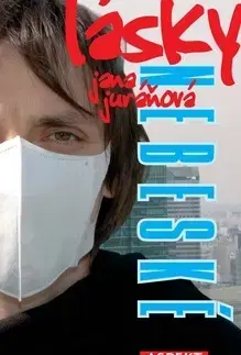 Slovenská beletria Lásky nebeské - Jana Juráňová