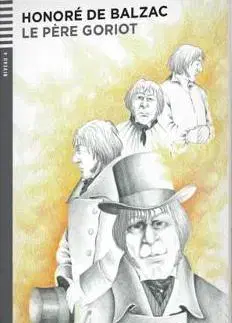 Zjednodušené čítanie Le Pere Goriot-Seniors 4 + CD - Honoré de Balzac
