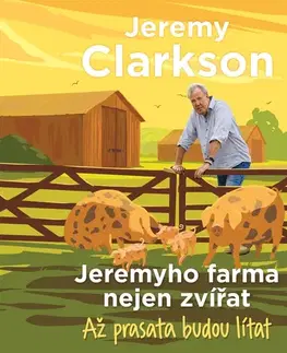 Humor a satira Tympanum Jeremyho farma nejen zvířat – Až prasata budou lítat