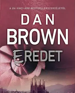 Detektívky, trilery, horory Eredet - Dan Brown,Jakab Turcsányi