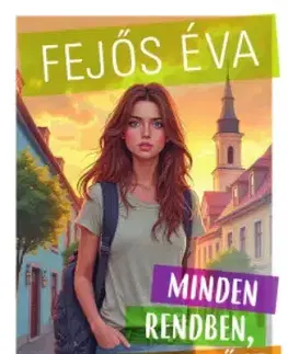Svetová beletria Minden rendben, csak eltűnt a nagyapám - Éva Fejős