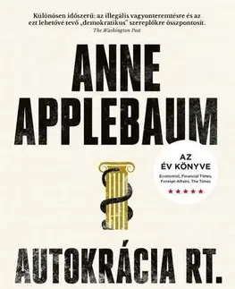 Svetové dejiny, dejiny štátov Autokrácia Rt. - Anne Applebaum