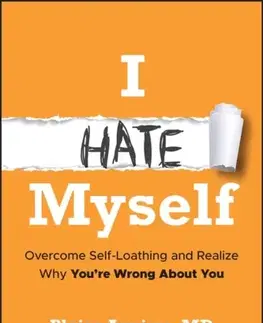 Psychiatria a psychológia I Hate Myself - Blaise Aguirre