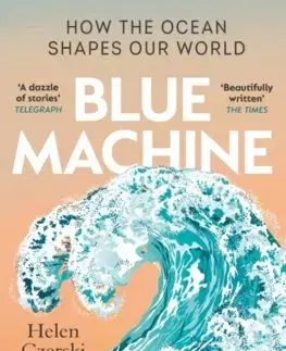 Biológia, fauna a flóra Blue Machine - Helen Czerski