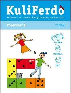 Pedagogika, vzdelávanie, vyučovanie KuliFerdo Pozornosť II.