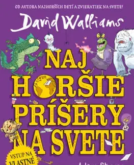 Dobrodružstvo, napätie, western Najhoršie príšery na svete - David Walliams,Katarína Hajašová