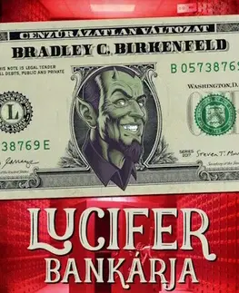 Beletria - ostatné Lucifer bankárja - Cenzúrázatlan változat - Bradley C. Birkenfeld
