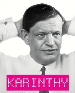 Beletria - ostatné Karinthy megmondja - Levente Király