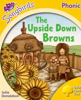 Učebnice, slovníky Oxford Reading Tree Songbirds Phonics: Level 5: The Upside-down Browns - Julia Donaldson