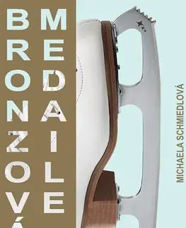 Romantická beletria Bronzová medaile - Michaela Schmiedlová