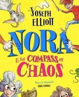 Dobrodružstvo, napätie, western Nora and the Compass of Chaos - Joseph Elliott,Nici Gregory
