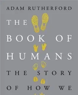 Prírodné vedy - ostatné The Book of Humans - Adam Rutherford,Alice Roberts