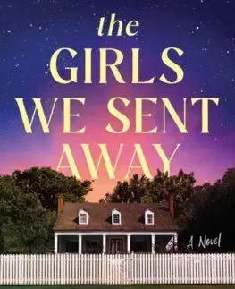 Svetová beletria The Girls We Sent Away - Meagan Church