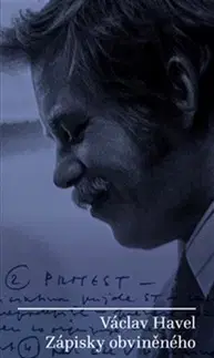 Biografie - ostatné Zápisky obviněného - Havel Václav