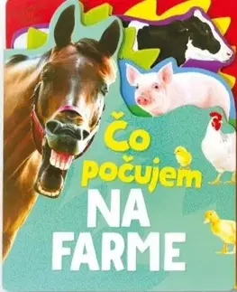 Zvukové knihy Na farme - Čo počujem
