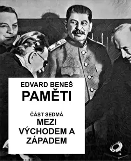 Biografie - ostatné MplusV Paměti - část 7: Mezi Východem a Západem