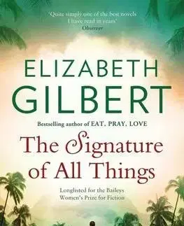 Cudzojazyčná literatúra The Signature of All Things - Gilbert Elizabeth