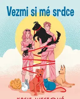 Pre deti a mládež - ostatné Vezmi si mé srdce - Kasie West