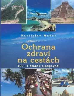 Zdravie, životný štýl - ostatné Ochrana zdraví na cestách - Rastislav Maďar