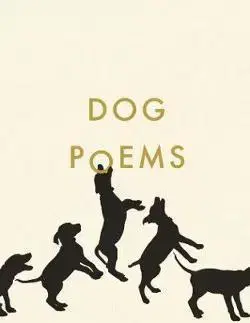 Psy, kynológia Dog Poems - Kolektív autorov