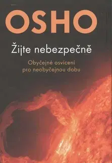Náboženstvo - ostatné Žijte nebezpečně - OSHO