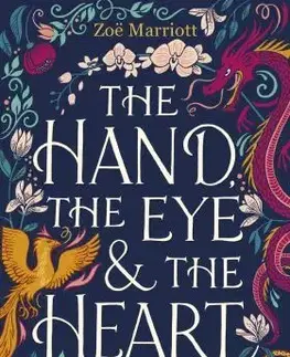 Cudzojazyčná literatúra The Hand, the Eye and the Heart - Zoe Marriott