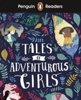 Zjednodušené čítanie Penguin Reader Level 1: Tales of Adventurous Girls
