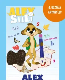 Pre deti a mládež - ostatné Alex Suli - Alex bejárja a magyar nyelv világát - Márta Oszoli-Pap