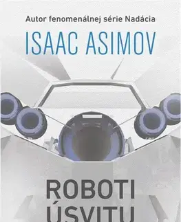 Sci-fi a fantasy Roboti úsvitu - Isaac Asimov