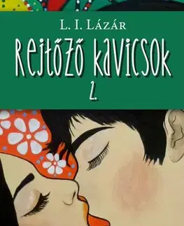 Young adults Rejtőző kavicsok II. - L. I. Lázár