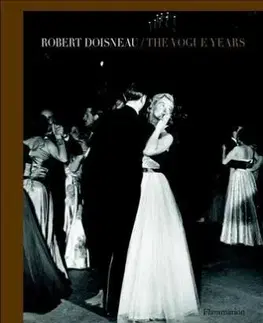 Fotografia Robert Doisneau - The Vogue Years - Kolektív autorov