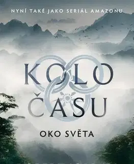 Sci-fi a fantasy Kolo času 1: Oko světa - Jordan Robert