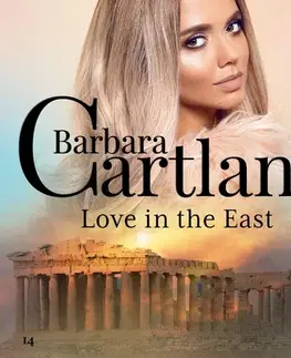 Romantická beletria Saga Egmont Love in the East (Barbara Cartland’s Pink Collection 14) (EN)