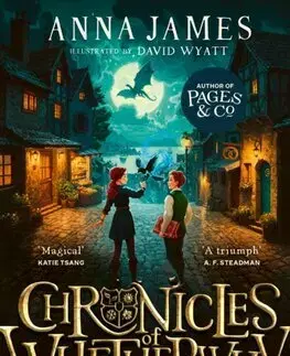 Fantasy, upíri Chronicles of Whetherwhy: The Age of Enchantment - Anna James,David Wyatt